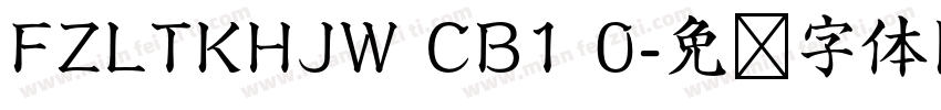 FZLTKHJW CB1 0字体转换